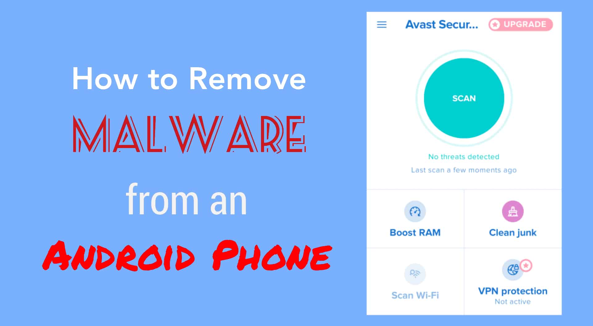 How to Remove Malware and Virus from Android Phones