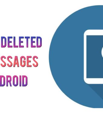 How to Recover Deleted Text Messages On Android