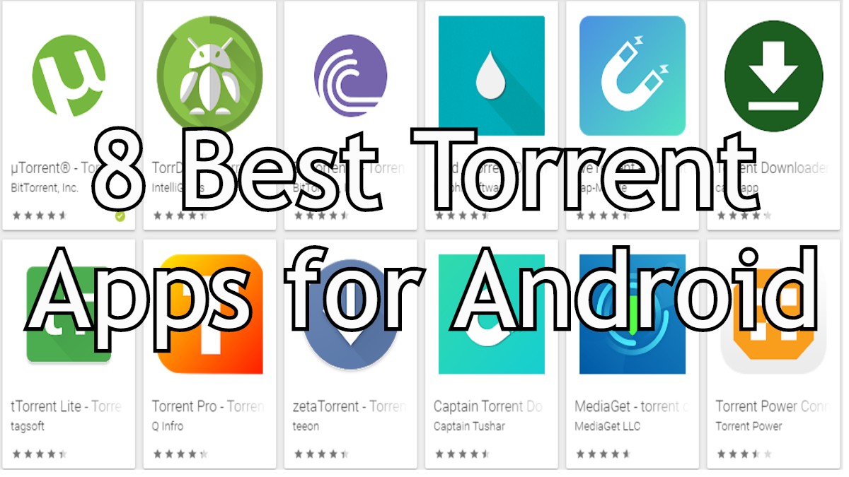 8 Best Torrent Apps for Android New