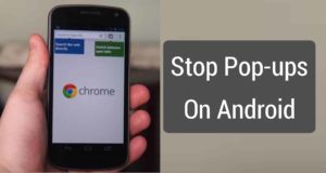 How to Stop Pop Up Ads On Android