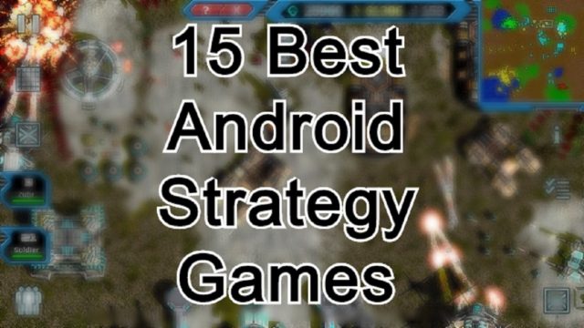 15 Best Android Strategy Games