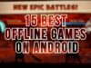 Best Offline Games for Android