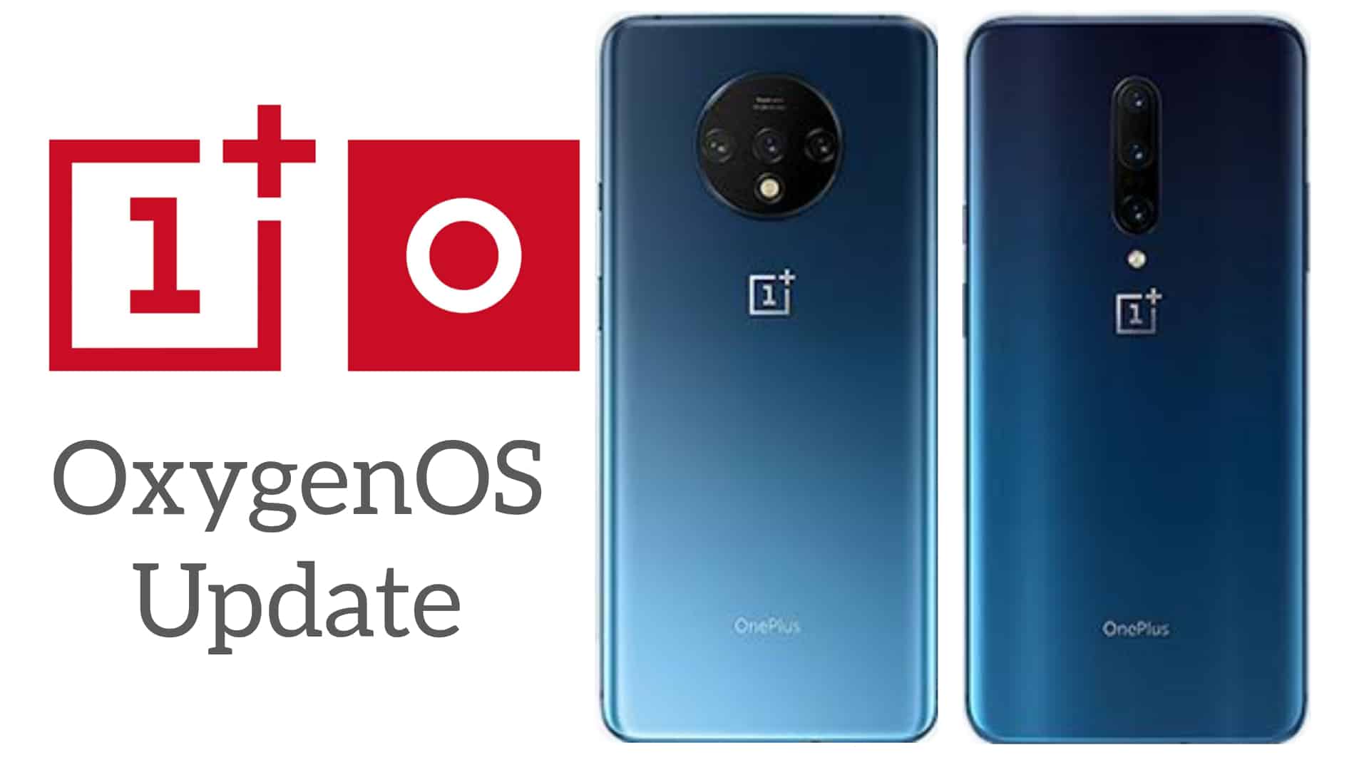 OnePlus 7 / 7 Pro and OnePlus 7T Receive New OxygenOS Update