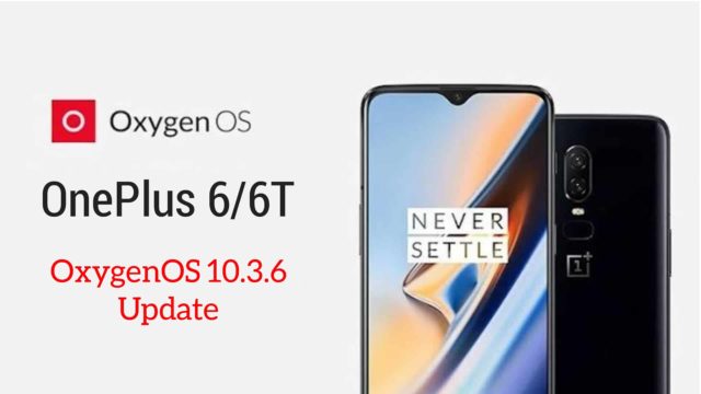 OnePlus 6 and OnePlus 6T Receive OxygenOS 10.3.6 Update With September 2020 Security Patch