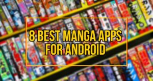 8 Best Manga Apps for Android