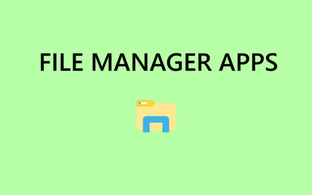 Best Android File Manager Apps
